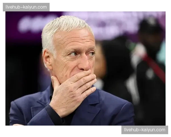 德尚的最后一舞，其临场调度与对更衣室的掌控力将决定法国队上限。